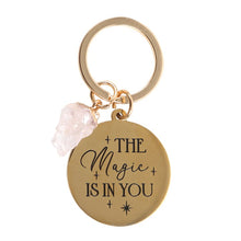 Load image into Gallery viewer, The Magic Is In You Rose Quartz Crystal Keyring
